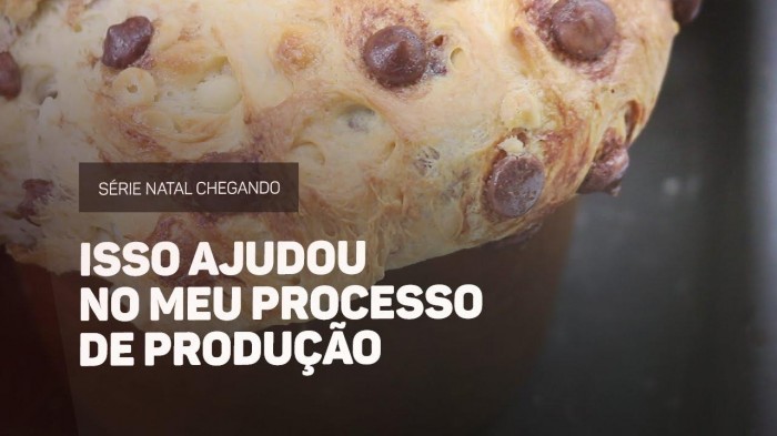 Vai produzir Panetones em casa? Veja essas 5 dicas!